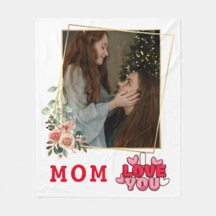  I Love You Mom Photo  Fleece Blanket