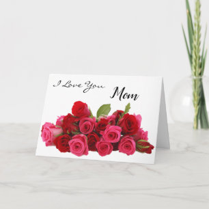 I Love You Mom Red and Pink Rose Bouquet Holiday Card