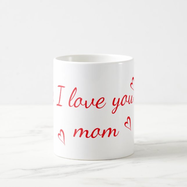 I love you mom red text with red hearts coffee mug (Center)