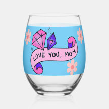 I love you Mom
