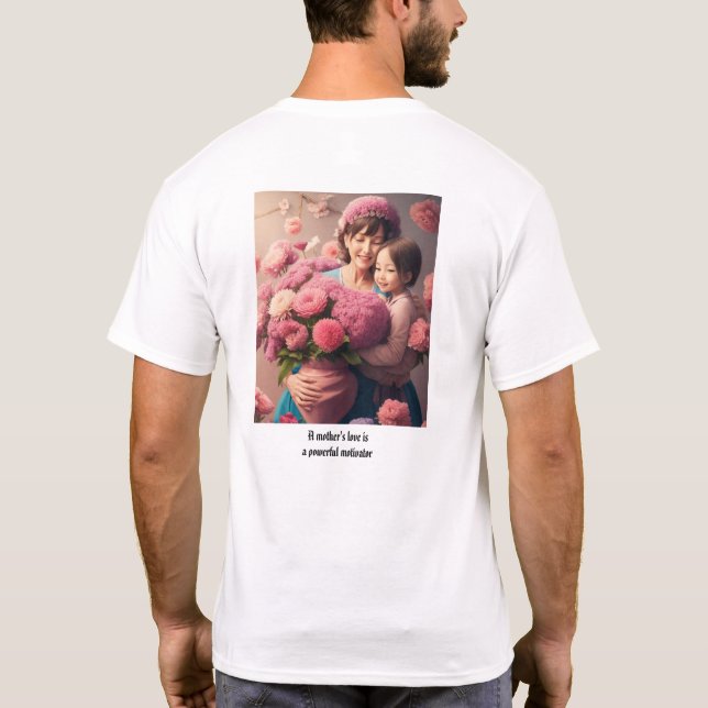 I Love You Mom T-Shirt (Back)