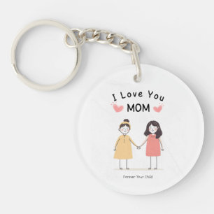 I Love You Mom T-Shirt.Cute Mother's Day Gift Keychain