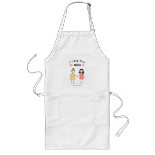 I Love You Mom T-Shirt.Cute Mother's Day Gift Long Apron