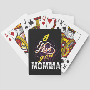 i love you momma playing cards