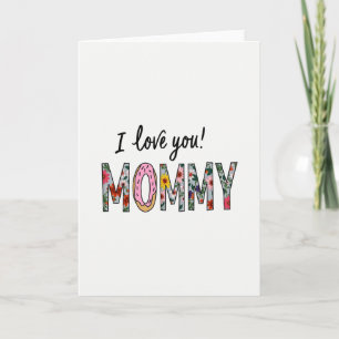 I Love You Mommy Art Card