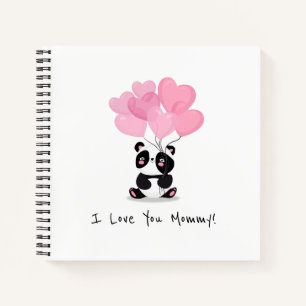 I Love You Mommy Mother's Day   Notebook
