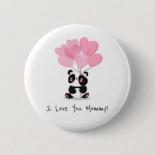 I Love You Mommy Mother's Day Pin Button