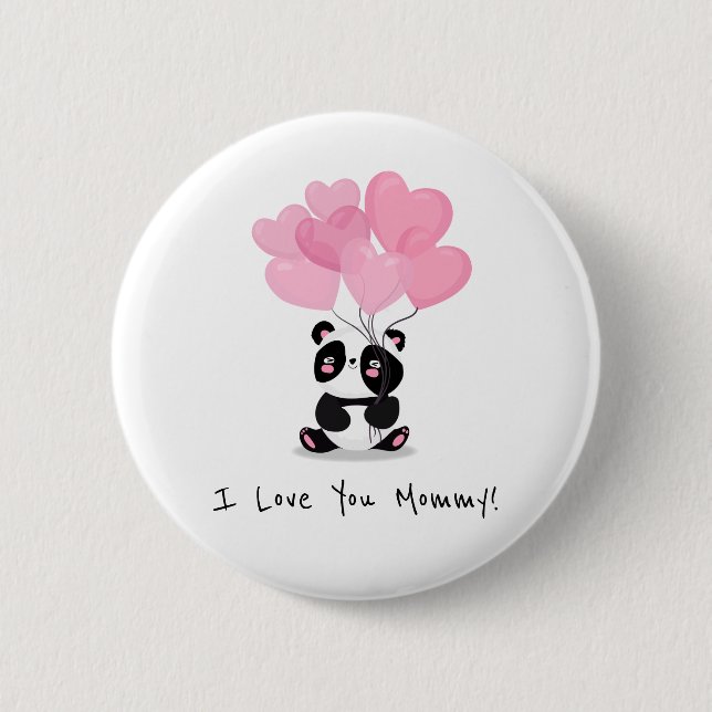 I Love You Mommy Mother's Day | Pin Button (Front)