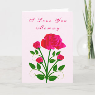 I Love You Mommy Rose Mother's Day Card