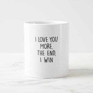 I Love You More Contemporary Typography  Large Coffee Mug