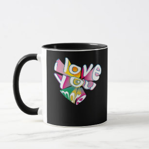 I Love You More Elegant Style  Mug