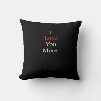 I Love You More Minimal Design Throw Pillow