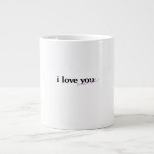 I Love You More Mixed Fonts Typography Design  Large Coffee Mug