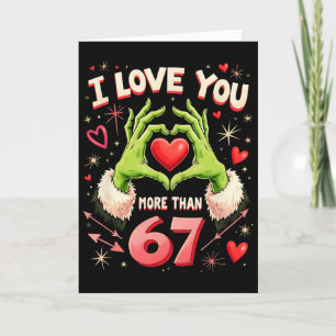 I Love You More Than 67 Funny Valentine Meme Card