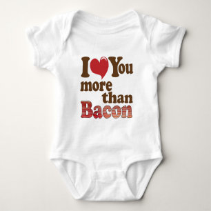 I Love You More Than Bacon Baby Bodysuit