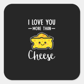 I Love You More Than Cheese Funny Kawaii Valentine Square Sticker