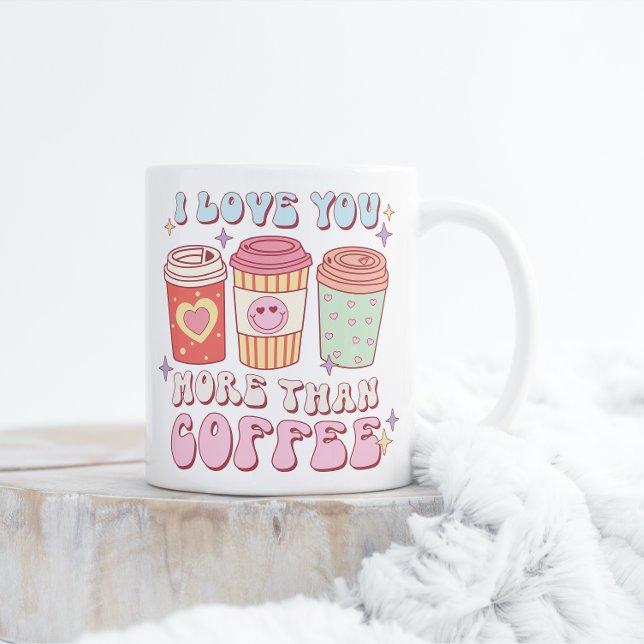 I Love You more than Coffee Valentine's Mug (Creator Uploaded)