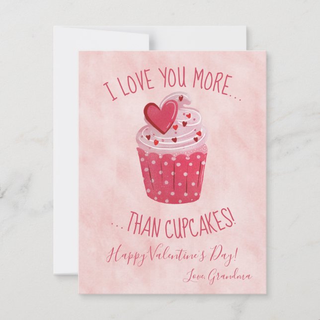 I Love You More... Than Cupcakes Valentine's Day Holiday Card (Front)