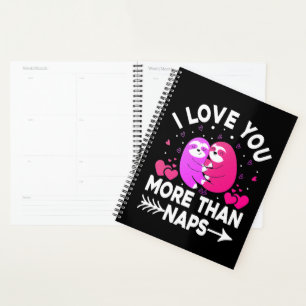 I Love You More Than Naps Pink and Purple Sloths Planner