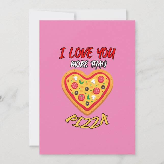 I love you more than pizza funny valentines day  holiday card (Front)