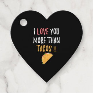 I Love You More Than Tacos Playful Boyfriend Gift Favour Tags