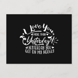 i love you more than yesterday postcard