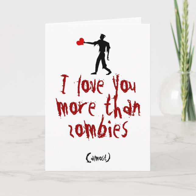 I love you more than zombies holiday card (Front)