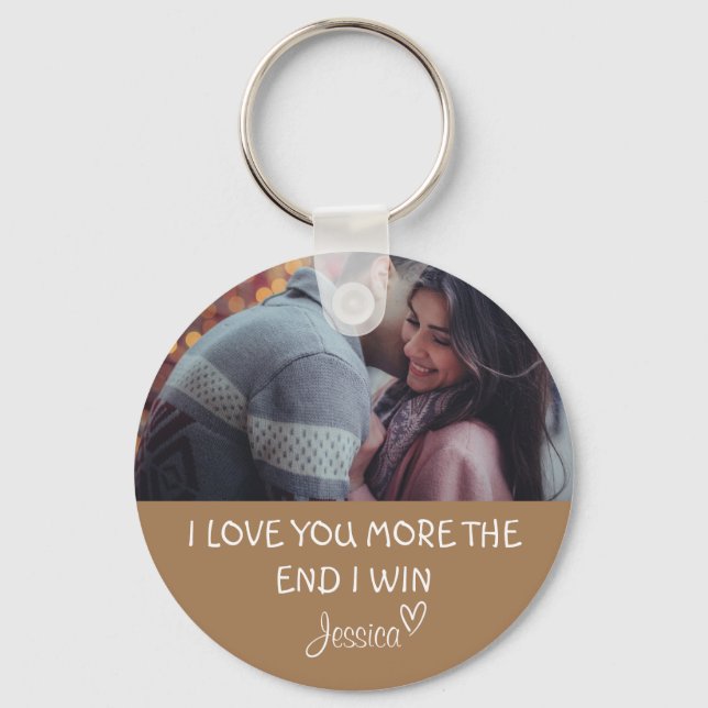 I Love You More, The End, I Win, Keyring, Keychain (Front)