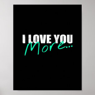 I Love You More Vintage Retro Style  Poster