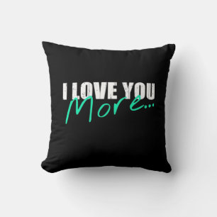 I Love You More Vintage Retro Style Throw Pillow