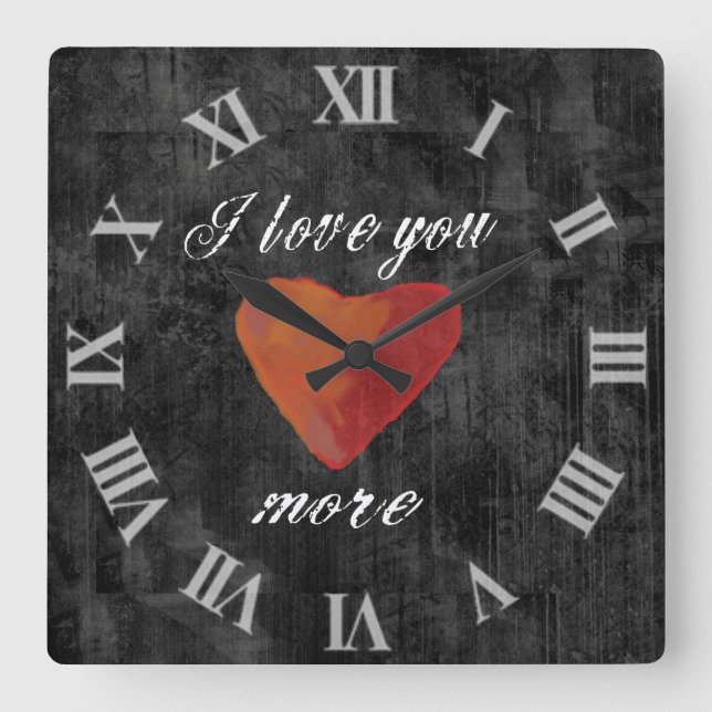 I Love You More Wall Clock (Front)