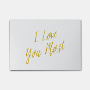 I Love You Most Quote Gold Faux Glitter Metallic Post-it Notes