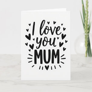 I Love You Mum Simple Card