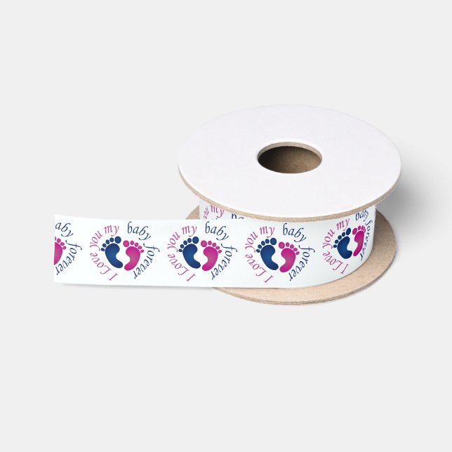 I Love you my baby to forever Satin Ribbon (Spool)
