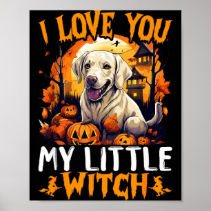I love you my little witch  poster