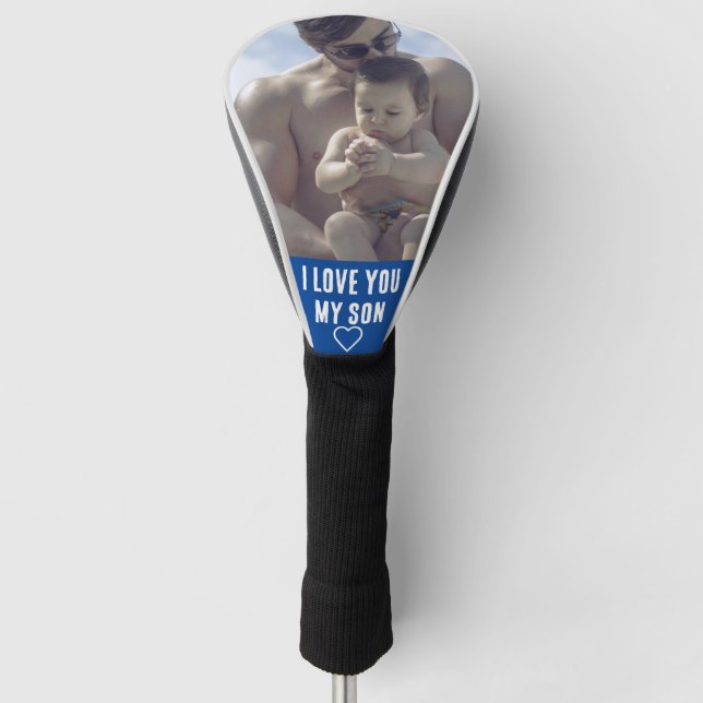 I Love You My Son Golf Head Cover (Front)