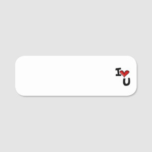 I love you  name tag