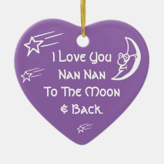 I Love You Nan Nan Ceramic Ornament