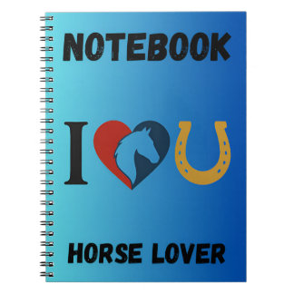 “I Love You” Notebook for Horse & Animals Lovers