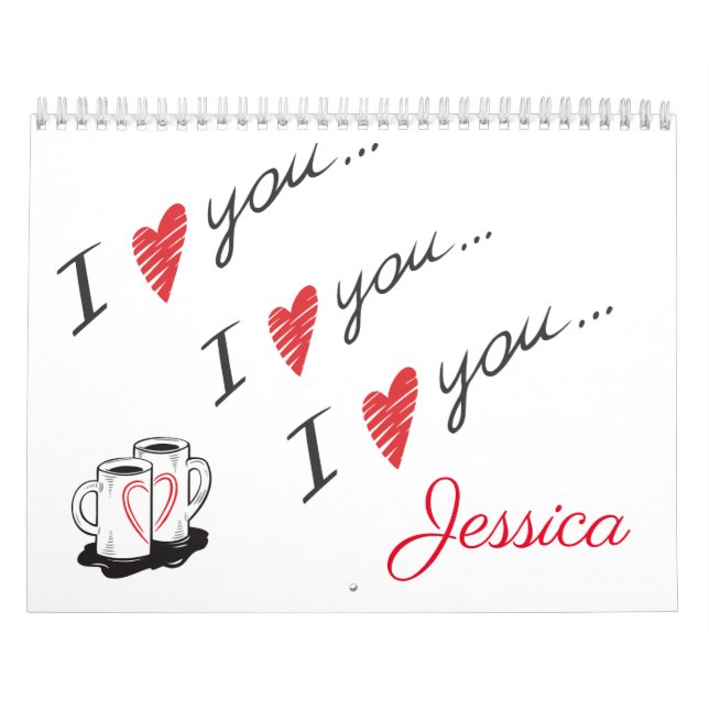 I Love You Personalized 12 Month Wall Calendar (Cover)
