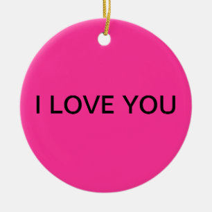 "I LOVE YOU" Pink Ornament