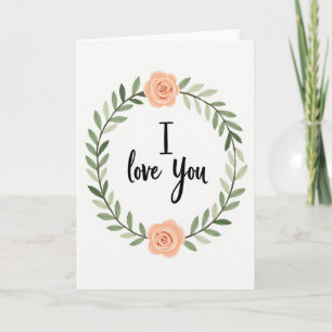 I Love You Rose Wreath Card