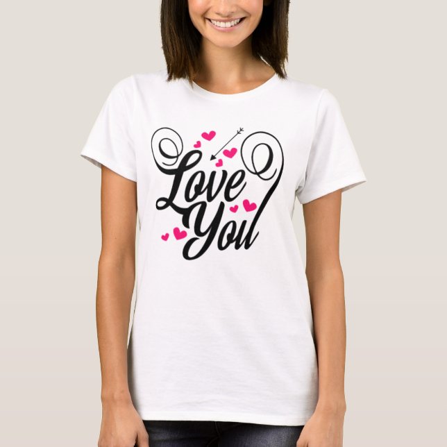 i Love you Shirt (Front)