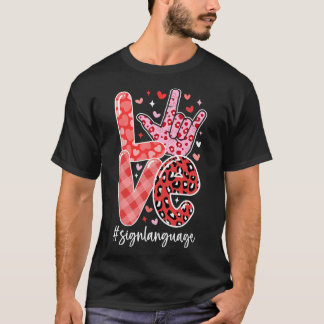 I Love You Sign Language Asl Valentine's Day Deaf T-Shirt