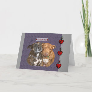 I Love You Snuggling Staffys Card