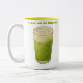 I LOVE YOU SO MATCHA, MATCHA GREEN TEA LOVE Two-Tone COFFEE MUG