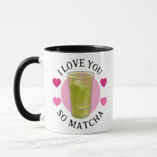 I love you so Matcha personal Mug