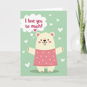I Love You So Much Bear Card