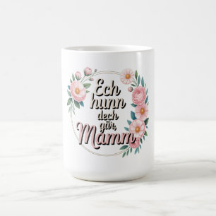I love you so much, Mom Coffee Mug