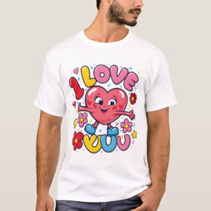 I Love You  T-Shirt